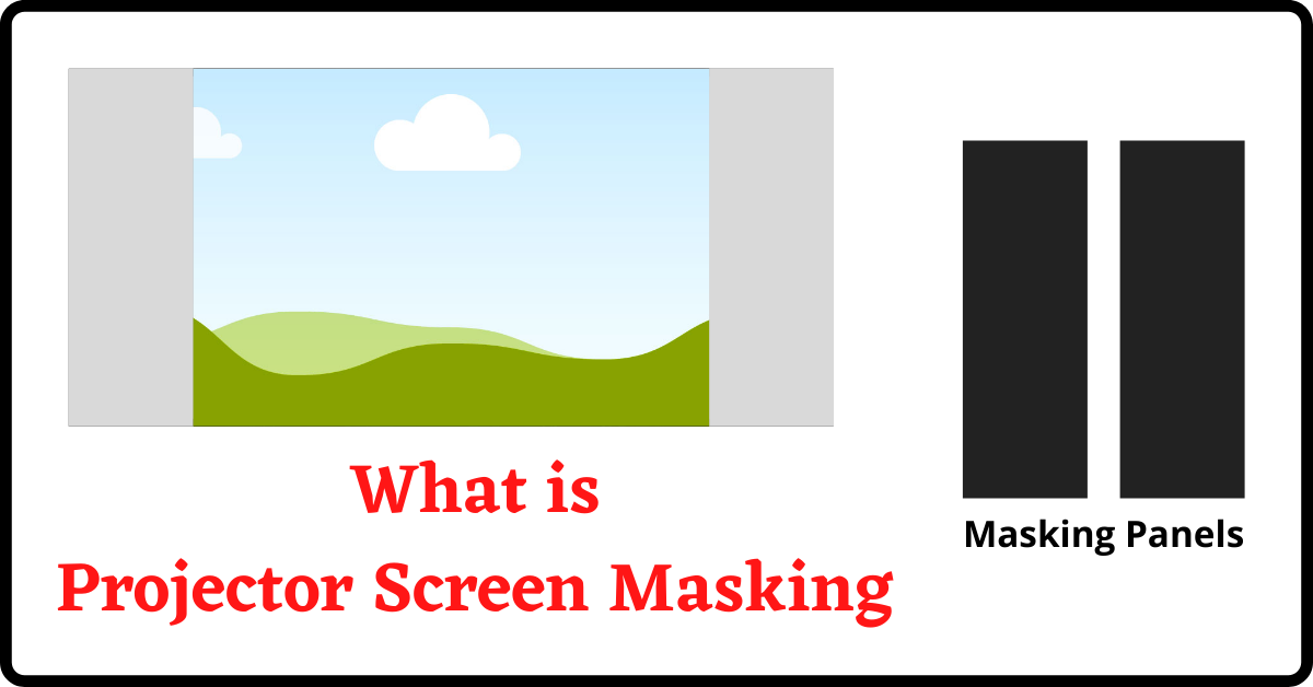 Projector Screen Masking, Projector Screen Masking System, Projector Screen Masking Panels