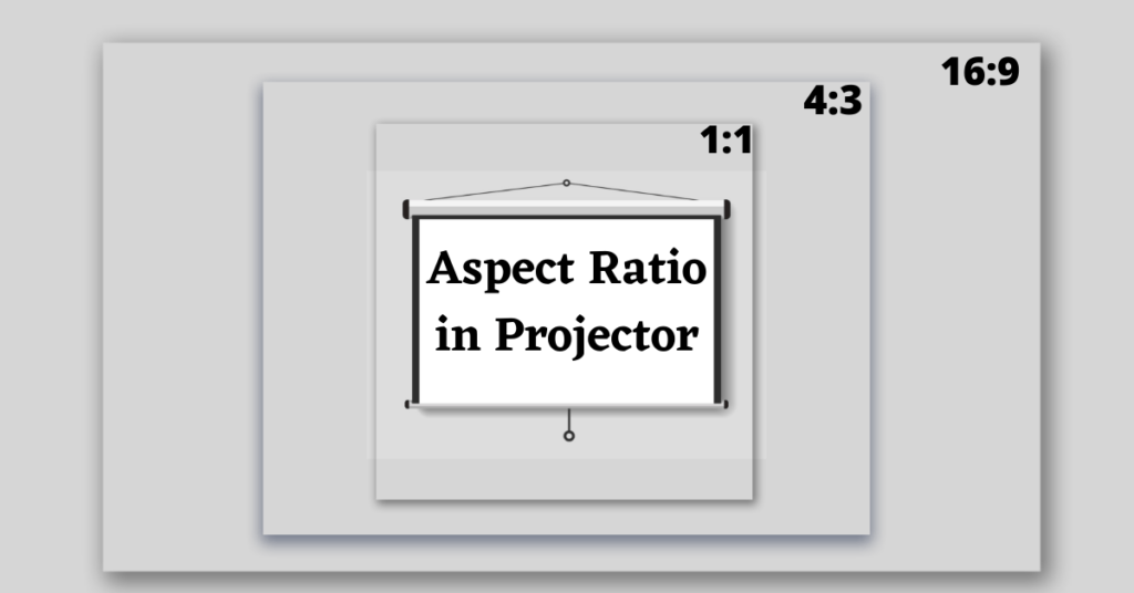 projector aspect ratio, aspect ratio in projectors, change projector aspect ratio, projector aspect ratio calculator, what is projector aspect ratio, projector aspect ratio adjustment