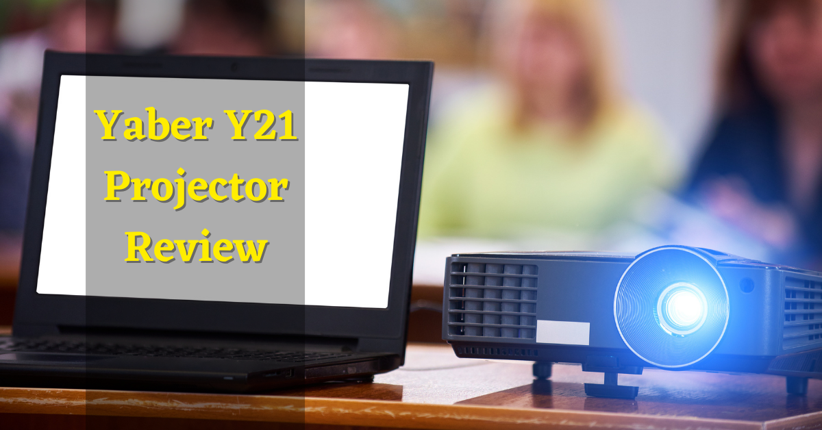 yaber y21 projector review