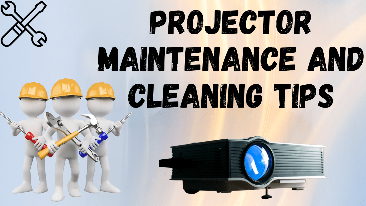 Projector maintenance, How to clean a projector, Projector care tips, Maintaining a projector, Projector cleaning guide, Cleaning projector lens, Projector air filter maintenance, Projector fan cleaning, Projector dust removal, Projector cleaning tools, Projector screen maintenance, Projector overheating prevention, Extending projector lifespan