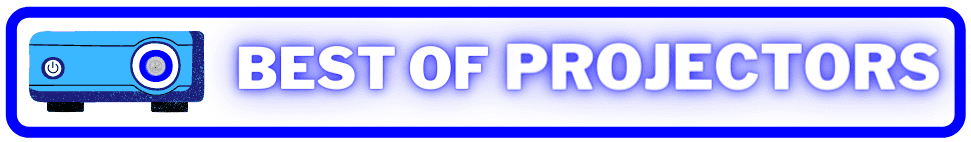 Best of Projectors