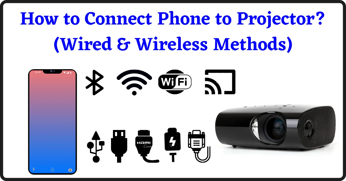 How to Connect Phone to Projector, How to Connect Phone to Projector Wirelessly, How to Connect Phone to Projector Using USB, Connect Phone to Projector USB, Bluetooth Projector for Phone, How to Connect Android Phone to Projector via USB, How to Connect Phone to Projector with HDMI