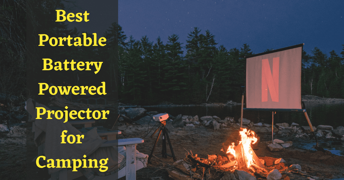 Battery Powered Projector for Camping, Best Projector for Camping, Best Portable Projector for Camping, Best Camping Projector 2022, Projector for Camping
